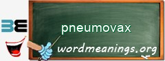 WordMeaning blackboard for pneumovax